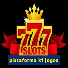 plataforma kf jogos